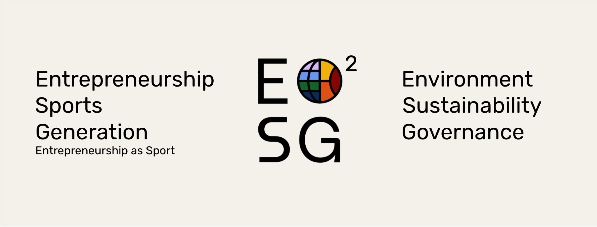 Entrepreneurship Sports Generation (ESG) 2021 Entrepreneurship Sports Generation (ESG) 2021