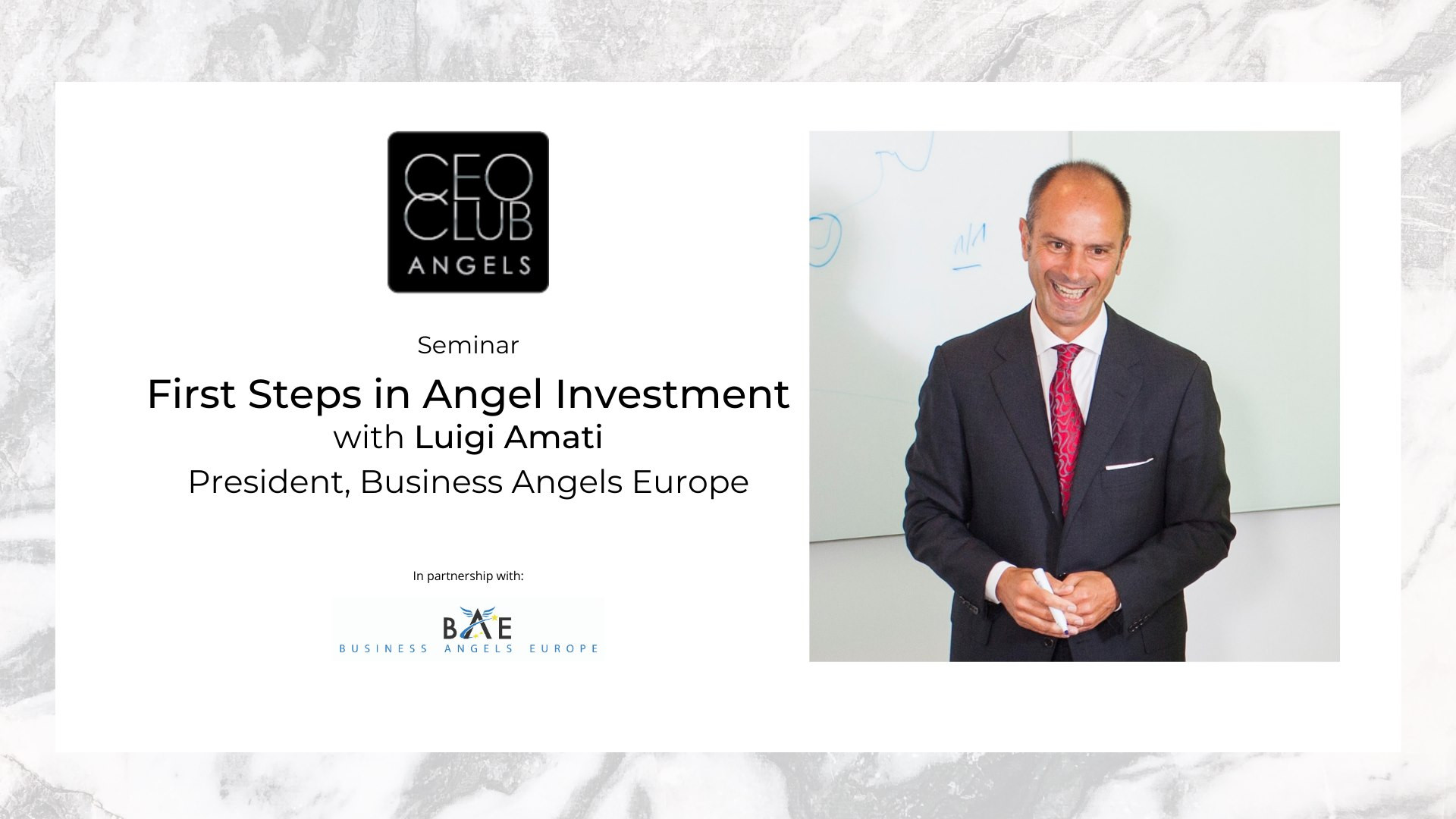 Seminar: First Steps in Angel Investment with Luigi Amati Seminar: First Steps in Angel Investment with Luigi Amati