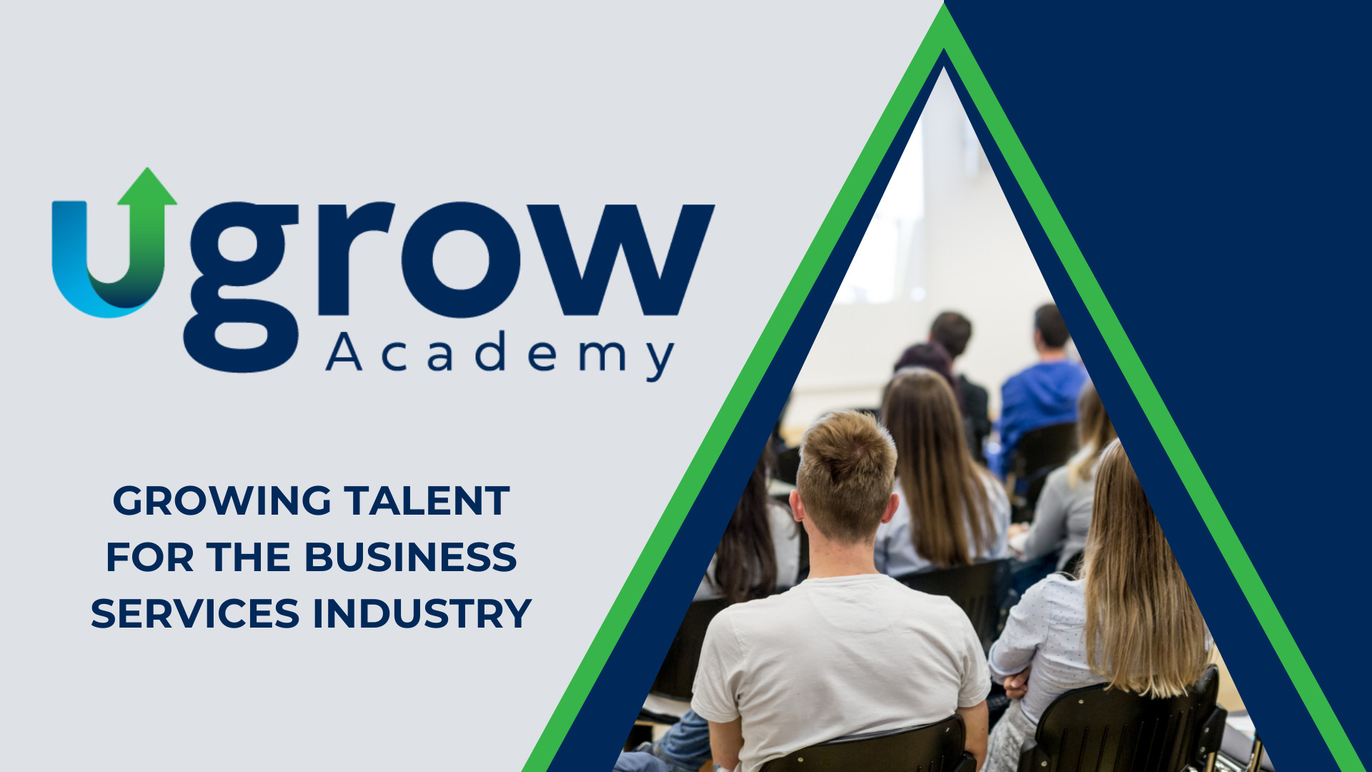 U Grow Academy - Training programs for the Business Services industry U Grow Academy - Training programs for the Business Services industry