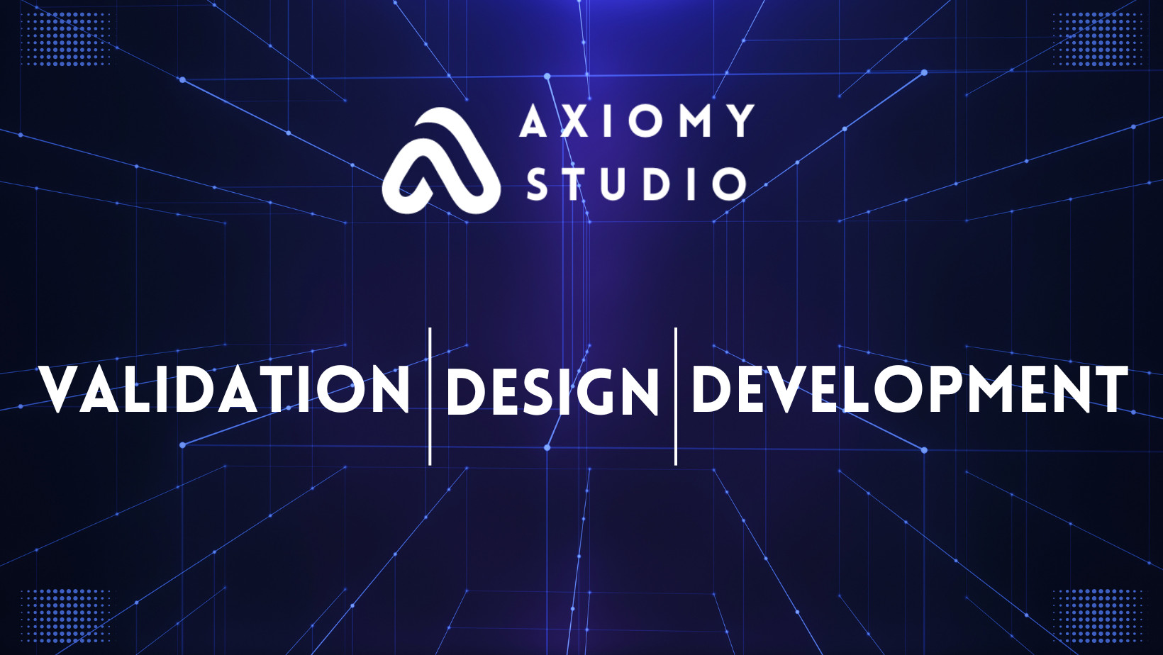 Axiomy - Product Validation & Design Studio Axiomy - Product Validation & Design Studio