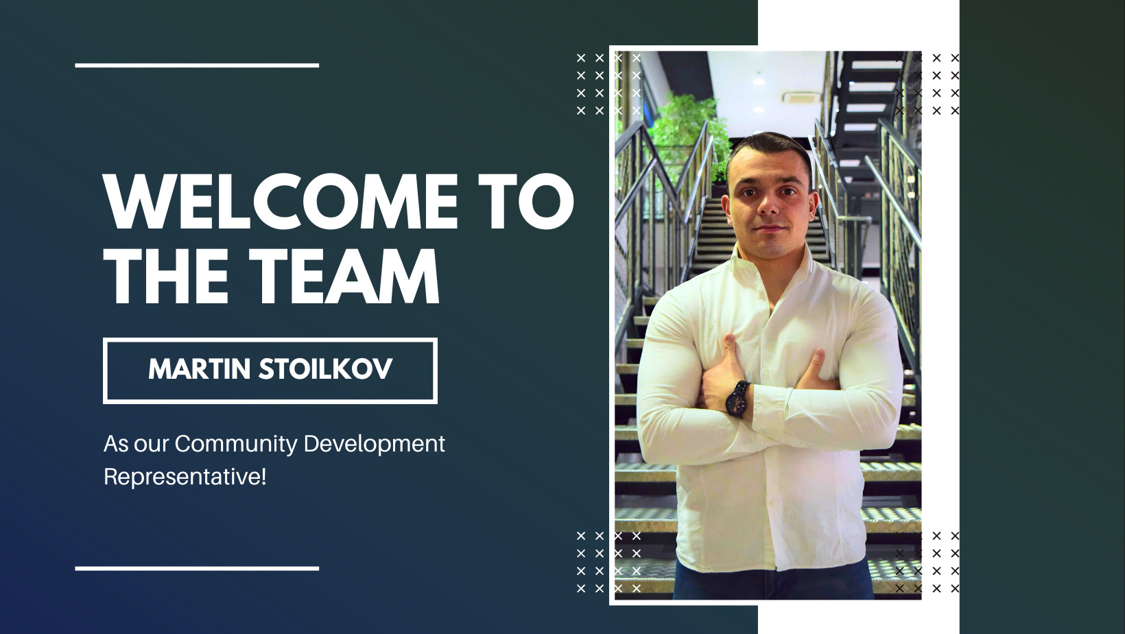 Запознайте се с Мартин Стоилков - нашият нов Community Development Representative